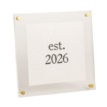 Load image into Gallery viewer, Est. 2026 Acrylic Frame